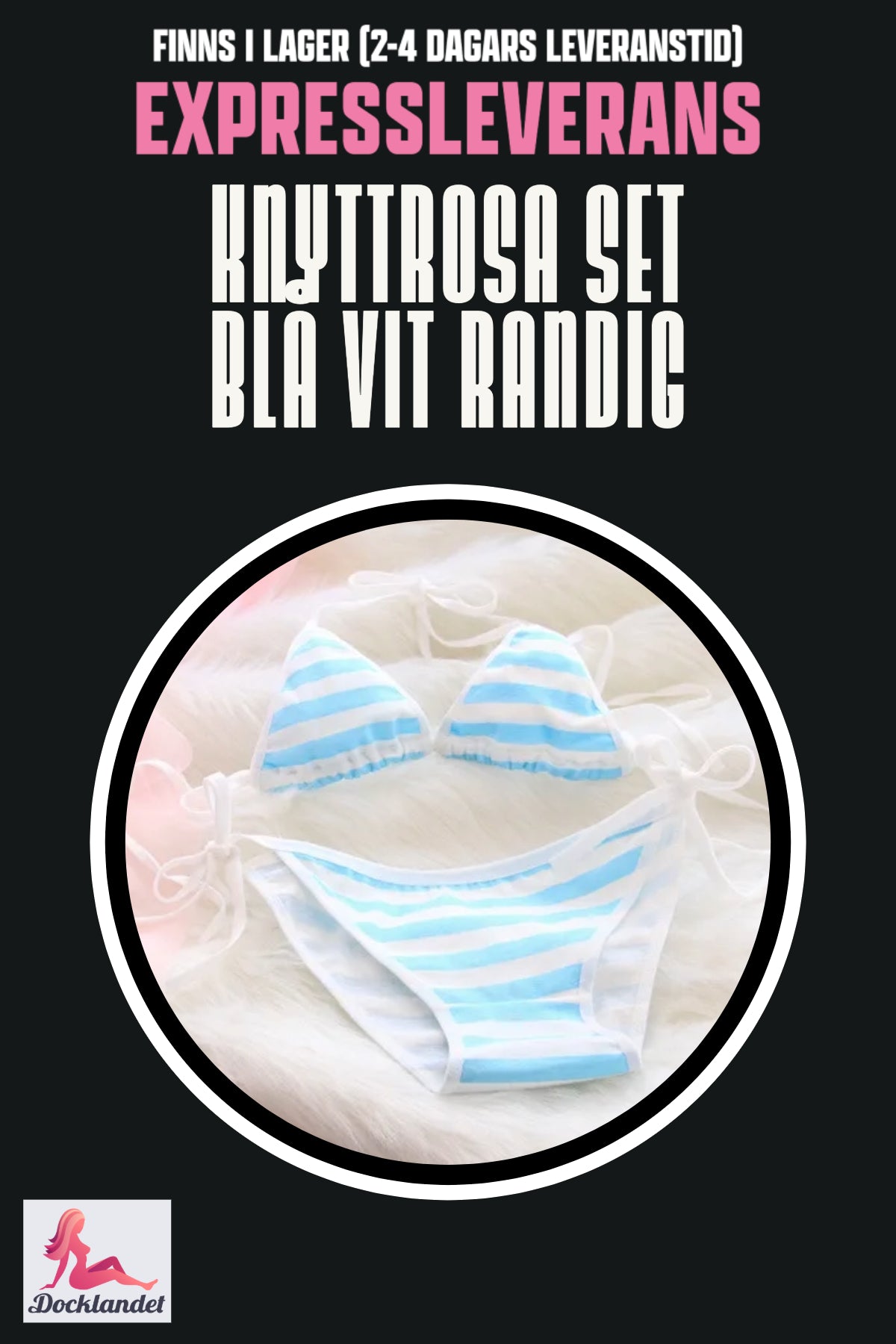 Sasienama roze un topiņš seksa lellei (zili balta, svītraina)